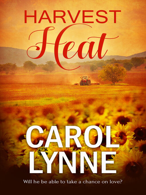 Title details for Harvest Heat by Carol Lynne - Available